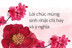 Lời Chúc Sinh Nhật Chị Gái Đã Có Gia Đình