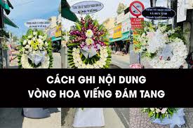 Nội Dung Ghi Trên Vòng Hoa Đám Tang