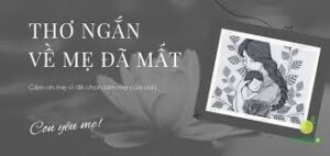 Bài Thơ Ngắn Về Mẹ Đã Mất