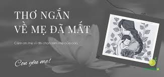 Bài Thơ Ngắn Về Mẹ Đã Mất
